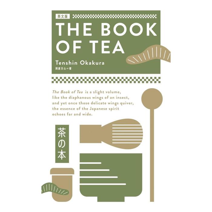 The Book of Tea by Kakuzo Okakura | English Edition Japanese