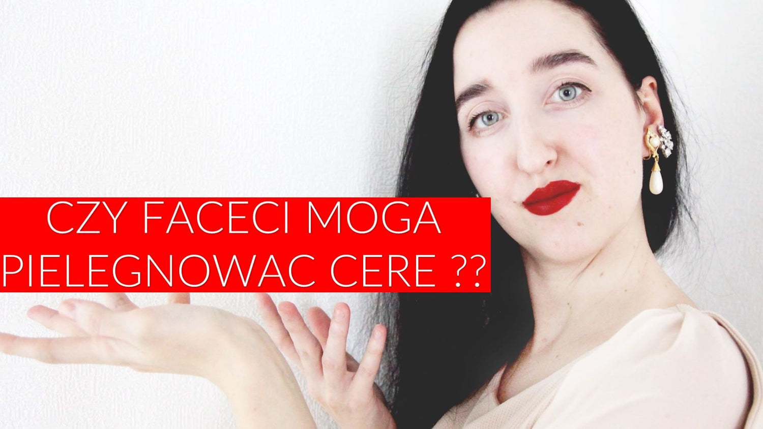 O PIELEGNACJI MESKIEJ CERY