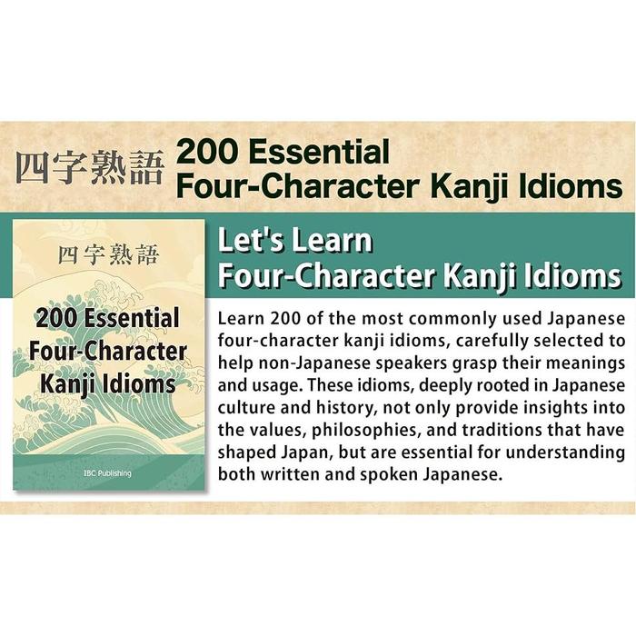 200 Essential Four-Character Kanji Idioms (Yojijukugo) – A Pocket Guide for Japanese Learners