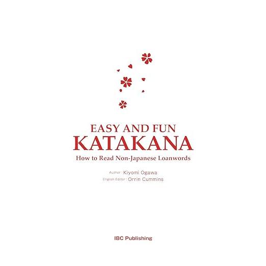 EASY AND FUN KATAKANA: How to Read Non-Japanese Loanwords – Illustrated Katakana Workbook for Japanese Learners