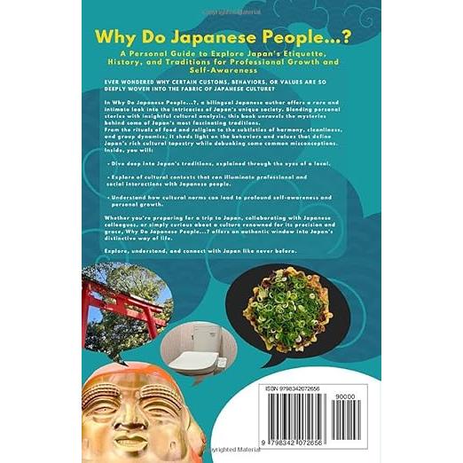 Why Do Japanese People...? – Explore Japan’s Etiquette, History, and Traditions for Cultural Understanding and Personal Growth