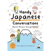 Handy Japanische Gespräche: Meisterhafte Phrasen durch MANGA – Anfänger Japanisch Gesprächsbuch