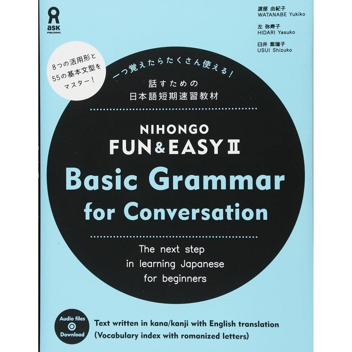 Japanese grammar textbook for beginners (Nihongo Fun and Easy II BASIC GRAMMAR FOR CONVERSATION) with CD